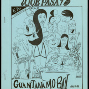 ¿Que Pasa? En Guantanamo Bay, a collection of cartoons published in the ¿Que Pasa? newspaper, 1995