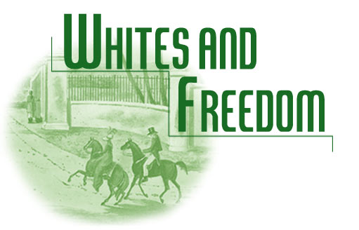 Whites and Freedom